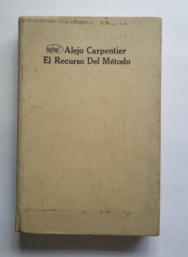 El Recurso Del Método, Alejo Carpentier