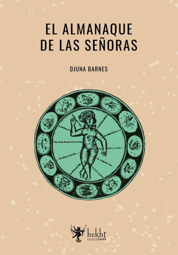 El Almanaque De Las Señoras / Djuna Barnes / Ed. Hekht Nuevo