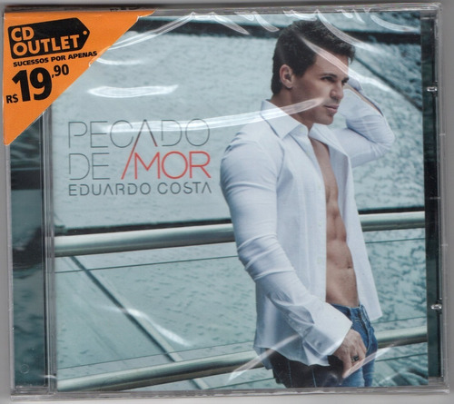 Cd Eduardo Costa - Pecado De Amor - ( Lacrado )