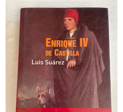 Enrique Iv De Castilla Luis Suarez Usado Microcentro 