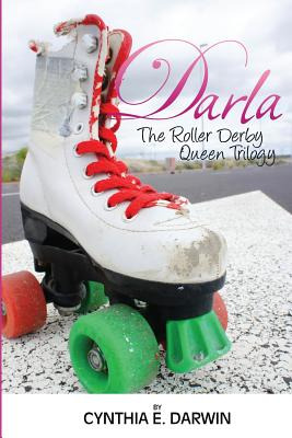 Libro Darla - The Roller Derby Queen - The Trilogy - Darw...