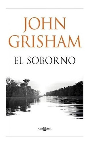 Libro El Soborno De John Grisham