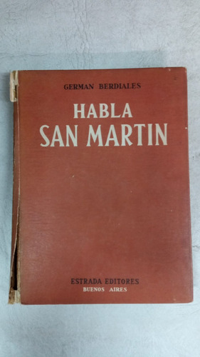 Habla San Martin - German Berdiales - Estrada
