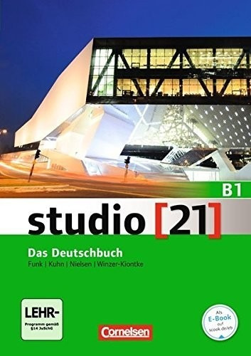 Studio 21 B1 - Kursbuch + Arbeitsbuch + Dvd-rom (e-book -audio-videoclips), De Funk, Hermann. Editorial Cornelsen, Tapa Blanda En Alemán, 2015