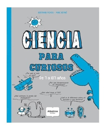 Libro Ciencia Para Curiosos - Fichou Beynie