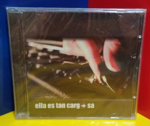 Ella Es Tan Cargosa - Ella Es Tan Cargosa (2011)