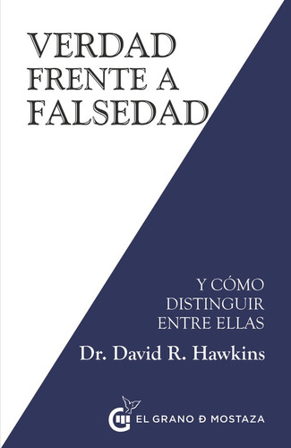 Verdad Frente A Falsedad Y Como Distinguir Entre Ellas - Haw