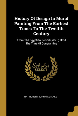 Libro History Of Design In Mural Painting From The Earlie...