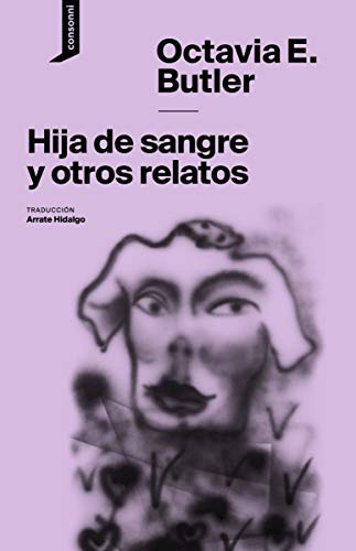 Hija De Sangre Y Otros Relatos - Butler Octavia E 