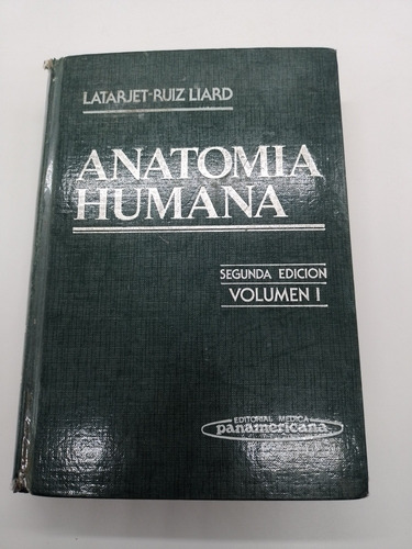 Libro Anatomía Humana Latarjet Ruiz Liard