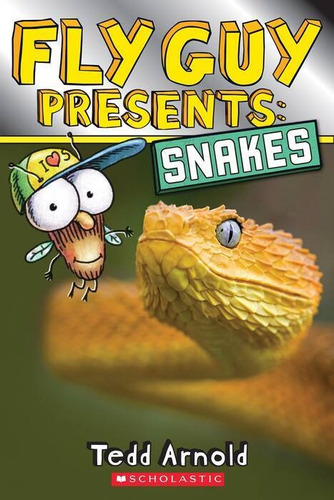 Fly Guy Presents: Snakes - Scholastic Kel Ediciones