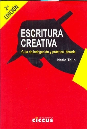 Libro Escritura Creativa, Guia De Indagacion Y Practica Lite