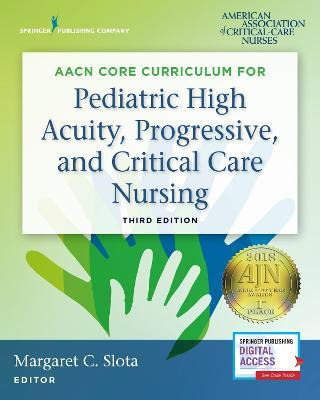 Libro Aacn Core Curriculum For Pediatric High Acuity, Pro...