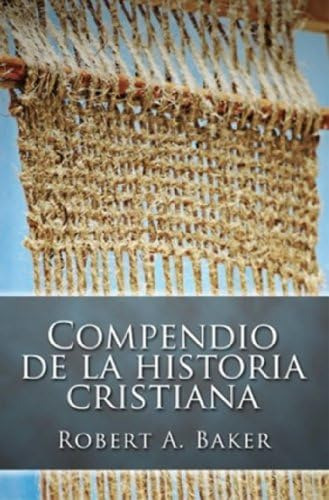 Libro: Compendio De La Historia Cristiana (spanish Edition)