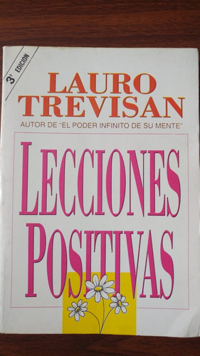 Lecciones Positivas . Lauro Trevisan . Autografiado