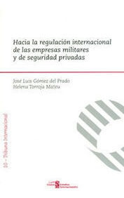 Libro Hacia La Regulación Internacional De Las Empresas Mili