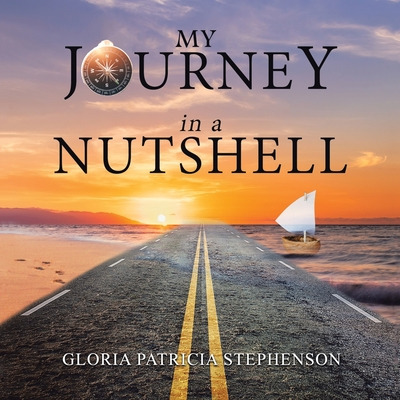 Libro My Journey In A Nutshell - Stephenson, Gloria Patri...