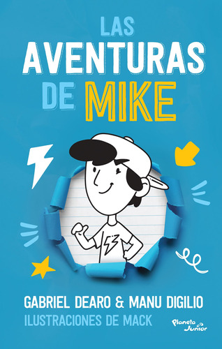 Las aventuras de Mike, de Dearo, Gabriel. Serie Infantil y Juvenil Editorial Planeta Infantil México, tapa blanda en español, 2022