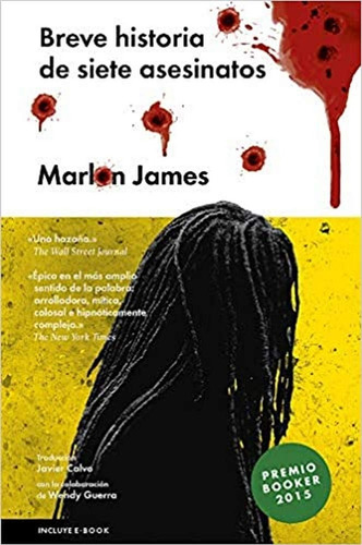 Breve Historia De Siete Asesinatos - Marlon James