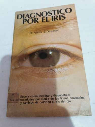 Diagnóstico Por El Iris / Dr. Víctor S. Davidson