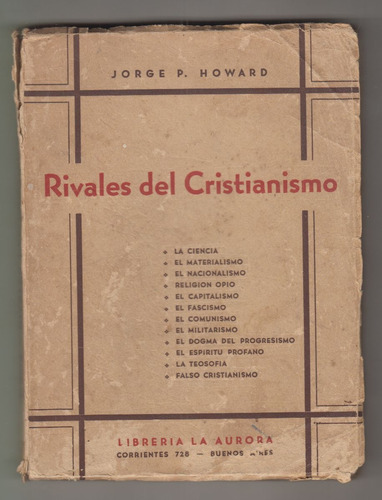 1940 Rivales Del Cristianismo Por Jorge P Howard Metodistas 