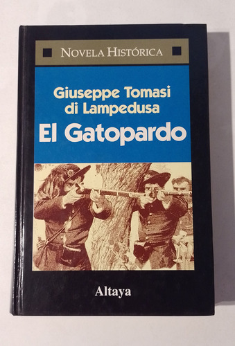 El Gatopardo - Giuseppe Tomasi Di Lampedusa