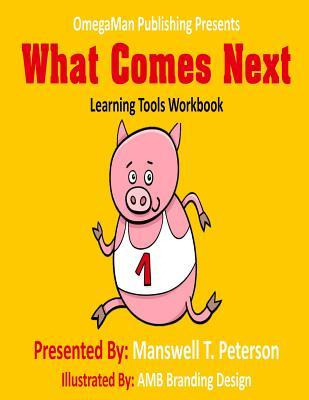 Libro What Comes Next - Manswell T Peterson