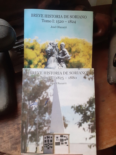 Breve Historia De Soriano Tomo 1 Y 2 De 1520-1880/j Olazarri