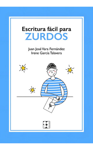 Libro Escritura Fã¡cil Para Zurdos - Vara Fernã¡ndez, Jua...