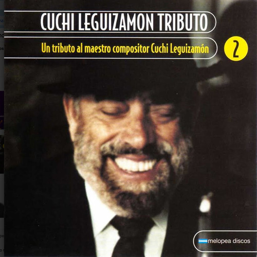 Tributo Al Cuchi Leguizamon Vol.2 - Cd