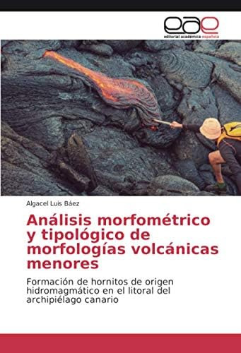Libro: Análisis Morfométrico Y Tipológico Morfologías Vol