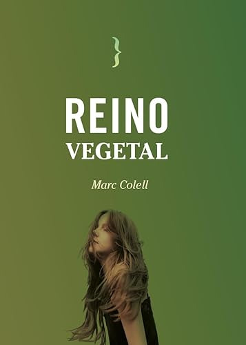 Reino Vegetal - Colell Marc