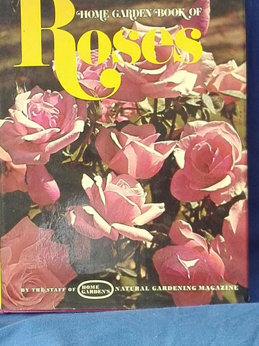 Jardinería, Cultivo De Rosas