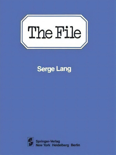 The File : Case Study In Correction (1977-1979), De Serge Lang. Editorial Springer-verlag New York Inc. En Inglés