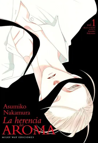 La Herencia Del Aroma 1 - Asumiko Nakamura - Milky Way Yaoi