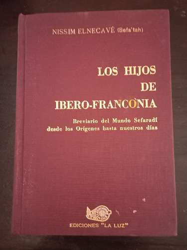 Los Hijos De Ibero-francònia ][ Sefaradí | Nissim Elnecavé