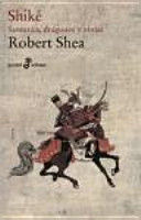 Libro Shiké. Samurais, Dragones Y Zinjas (bolsillo)