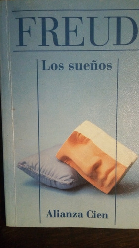 Sigmund Freud - Los Sueños - Trad. López Ballesteros