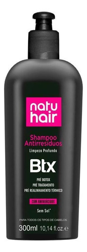 Shampoo Btx Natuhair Antirresíduos 300ml