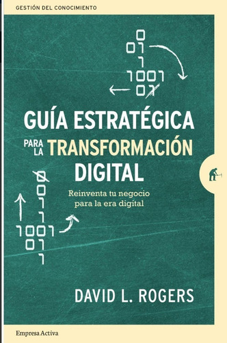 Guía Estratégica Para La Transformación Digital