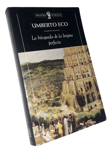 La Busqueda De La Lengua Perfecta - Umberto Eco / Critica