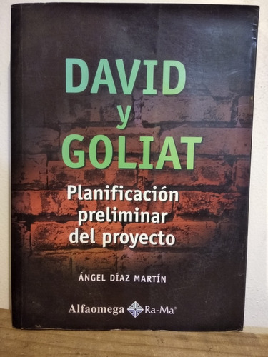 David Y Goliat Ángel Díaz Martín