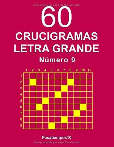 Libro : 60 Crucigramas Letra Grande Numero 9 -...