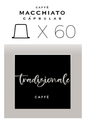 60 Capsulas Café Tradizionale Macchiato Compatible Nespresso