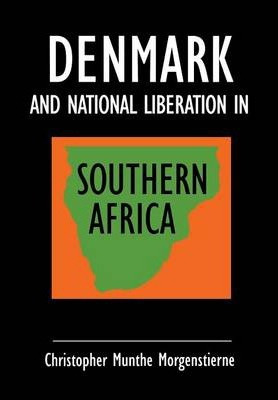 Libro Denmark And National Liberation In Southern Africa ...