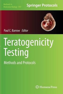 Libro Teratogenicity Testing : Methods And Protocols - Pa...