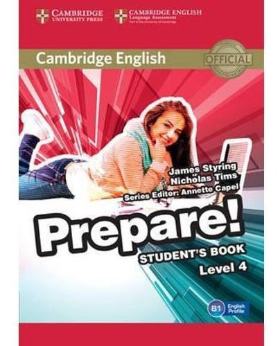 Prepare 4 - Student's Book, De Styring, James. Editorial Cambridge University Press, Tapa Blanda En Inglés Internacional, 2015
