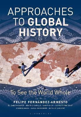 Libro Approaches To Global History : To See The World Who...