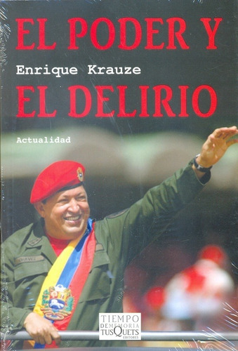 El Poder Y El Delirio, De Krauze, Enrique. Editorial Tusquets En Español