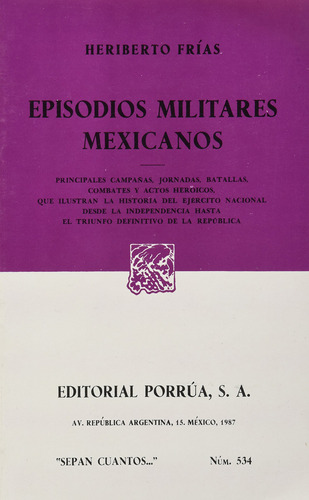 Episodios Militares Mexicanos (portada Puede Variar);s 81ptb